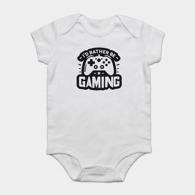 I’d Rather Be Gaming Baby Bodysuit by Frank Ring